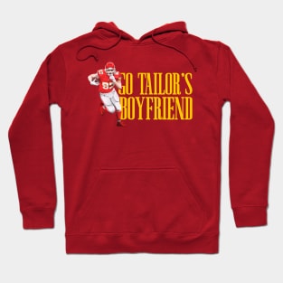 Travis Kelce, Go Taylor's Boyfriend Hoodie